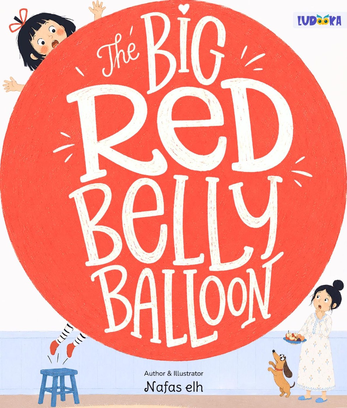 Cover of The Big Red Belly Balloon by Nafas elh